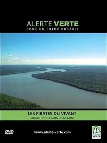 Les pirates du vivant & Argentine: le soja de la faim - Inconnu - DVD