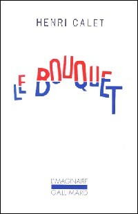 Livrenpoche : Le bouquet - Henri Calet - Livre