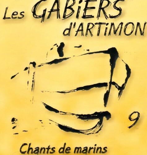 Les Gabiers d'Artimon - Chants De Marins Vol 9 - Les Gabiers D'Artimon - CD