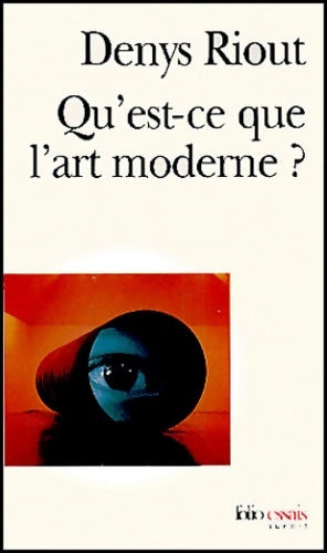 Livrenpoche : Qu'est-ce que l'art moderne ? - Denys Riout - Livre