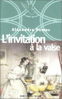 Livrenpoche : L'invitation à la valse - Alexandre Dumas - Livre