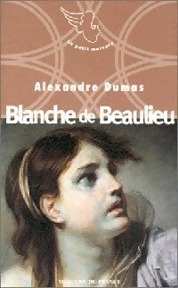 Livrenpoche : Blanche de Beaulieu - Alexandre Dumas - Livre