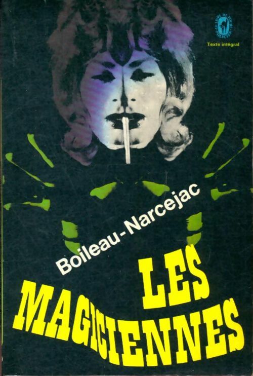 Livrenpoche : Les magiciennes - Pierre Boileau - Livre
