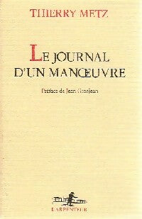 Livrenpoche : Le journal d'un manoeuvre - René Metz - Livre