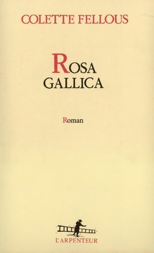 Livrenpoche : Rosa Gallica - Colette Fellous - Livre