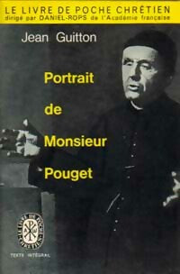 Livrenpoche : Portrait de Monsieur Pouget - Jean Guitton - Livre