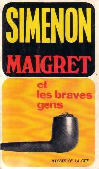 Maigret et les braves gens - Georges Simenon - Livre