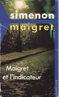Livrenpoche : Maigret et l'indicateur - Georges Simenon, Simenon Georges - Livre