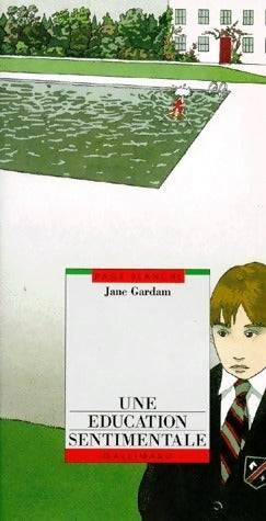 Livrenpoche : Une éducation sentimentale - Jane Gardam - Livre