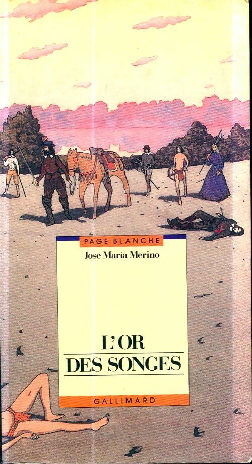 Livrenpoche : L'or des songes - José Marìa Merino - Livre