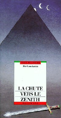 Livrenpoche : La chute vers le zénith - Ilie Constantin - Livre