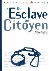 Livrenpoche : De l'esclave au citoyen - Philippe Haudrère, Françoise Vergès - Livre
