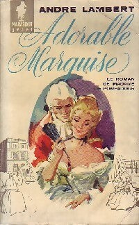 Adorable marquise - André Lambert - Livre