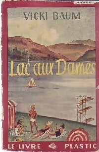 Livrenpoche : Lac aux dames - Vicki Baum - Livre