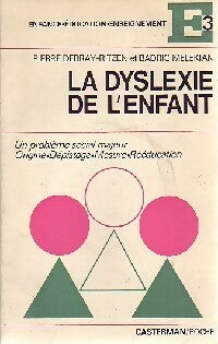 Livrenpoche : La dyslexie de l'enfant - Pierre Debray-Ritzen, Badrig Mélékian - Livre