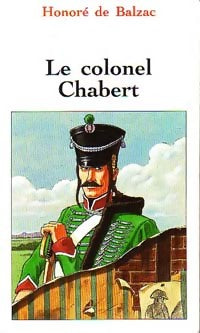 Livrenpoche : Le colonel Chabert - Honoré De Balzac - Livre