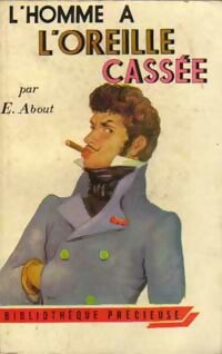 Livrenpoche : L'homme à l'oreille cassée - Edmond About - Livre
