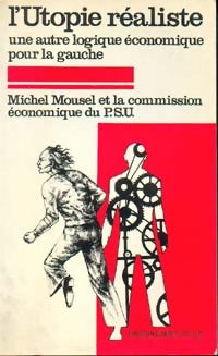 Livrenpoche : L'utopie réaliste - Michel Mousel - Livre