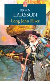 Livrenpoche : Long John Silver - Björn Larsson - Livre