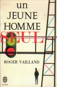 Livrenpoche : Un jeune homme seul - Roger Vailland - Livre