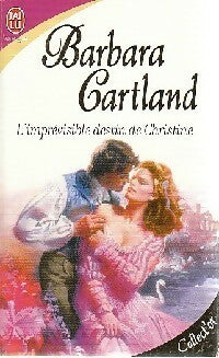 Livrenpoche : L'imprévisible destin de Christine - Barbara Cartland - Livre