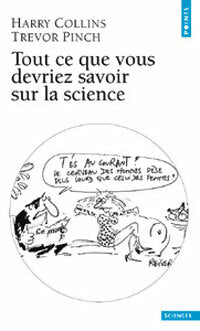Livrenpoche : Tout ce que vous devriez savoir sur la science - Harry M. Collins, Trevor Pinch - Livre