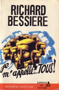 Livrenpoche : Je m'appelle... Tous - Francois-Richard Bessière - Livre