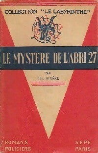 Livrenpoche : Le mystère de l'abri 27 - L. Rivière - Livre