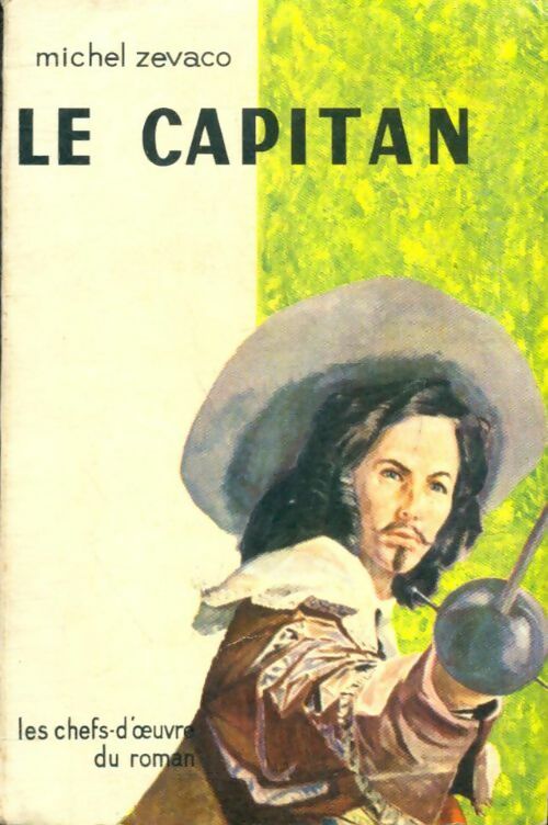 Livrenpoche : Le Capitan - Michel Zévaco - Livre
