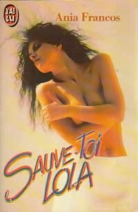 Livrenpoche : Sauve-toi, Lola - Ania Francos - Livre
