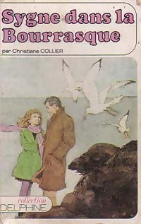 Sygne dans la bourrasque - Christiane Collier - Livre
