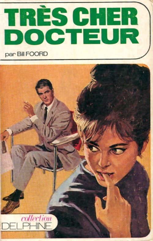 Livrenpoche : Très cher docteur / L'épervier des caraïbes - Bill Foord - Livre