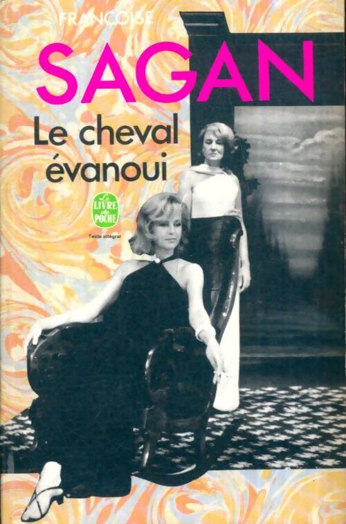 Livrenpoche : Le cheval évanoui / L'écharde - Françoise Sagan - Livre