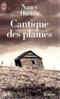 Livrenpoche : Cantique des plaines - Nancy Huston - Livre