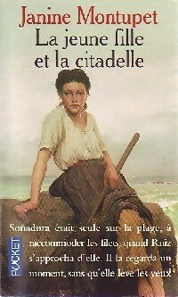 Livrenpoche : La jeune fille et la citadelle - Janine Montupet - Livre