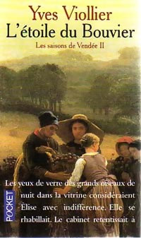 Livrenpoche : Les saisons de Vendée Tome II : L'étoile du bouvier - Yves Viollier - Livre