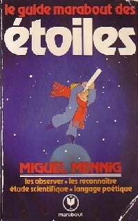 Livrenpoche : Le guide Marabout des étoiles - Miguel Mennig - Livre