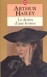 Livrenpoche : Le destin d'une femme - Arthur Hailey - Livre