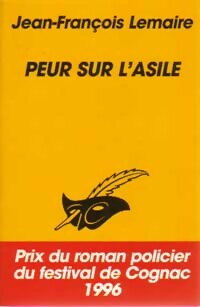 Livrenpoche : Peur sur l'asile - Jean-François Lemaire - Livre