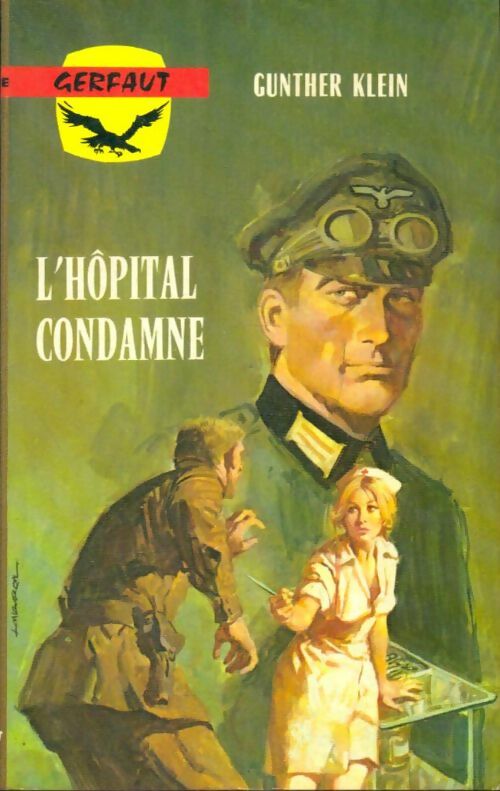 Livrenpoche : L'hôpital condamné - Gunther Klein - Livre