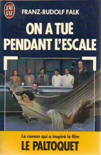 Livrenpoche : On a tué pendant l'escale - Franz-Rudolf Falk - Livre