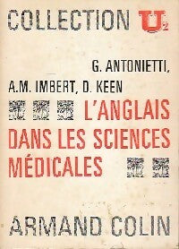 Livrenpoche : L'anglais dans les sciences médicales - Anne-Marie Imbert, Gabrielle Antonietti, Denis Keen - Livre