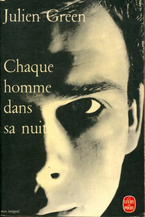 Livrenpoche : Chaque homme dans sa nuit - Julien Green - Livre