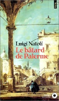 Livrenpoche : Le batard de Palerme - Luigi Natoli - Livre