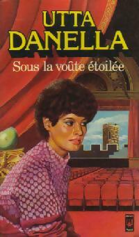 Livrenpoche : Sous la voûte étoilée - Utta Danella - Livre