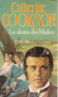 Livrenpoche : Le destin des Mallen - Catherine Cookson - Livre
