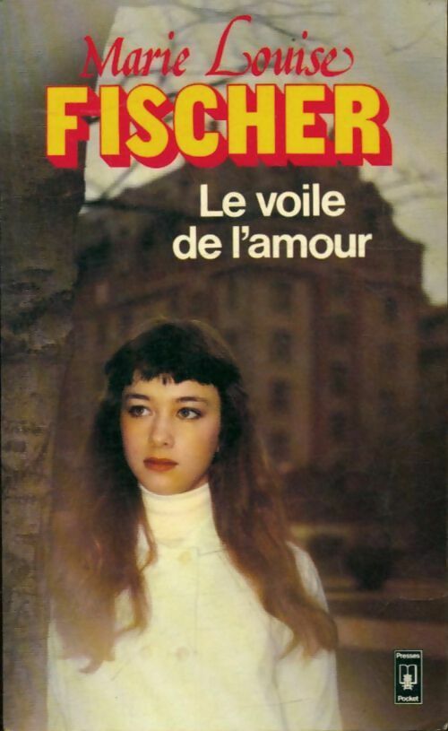 Livrenpoche : Le voile de l'amour - Marie-Louise Fischer - Livre