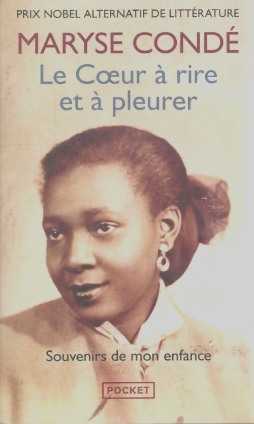 Livrenpoche : Le coeur à rire et à pleurer - Maryse Condé - Livre