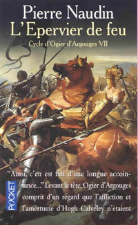 Livrenpoche : Cycle d'Ogier d'Argouges Tome VII : L'épervier de feu - Pierre Naudin - Livre