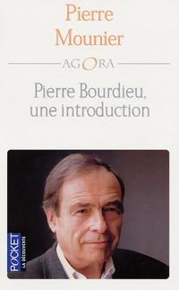 Livrenpoche : Pierre Bourdieu, une introduction - Pierre Mounier - Livre